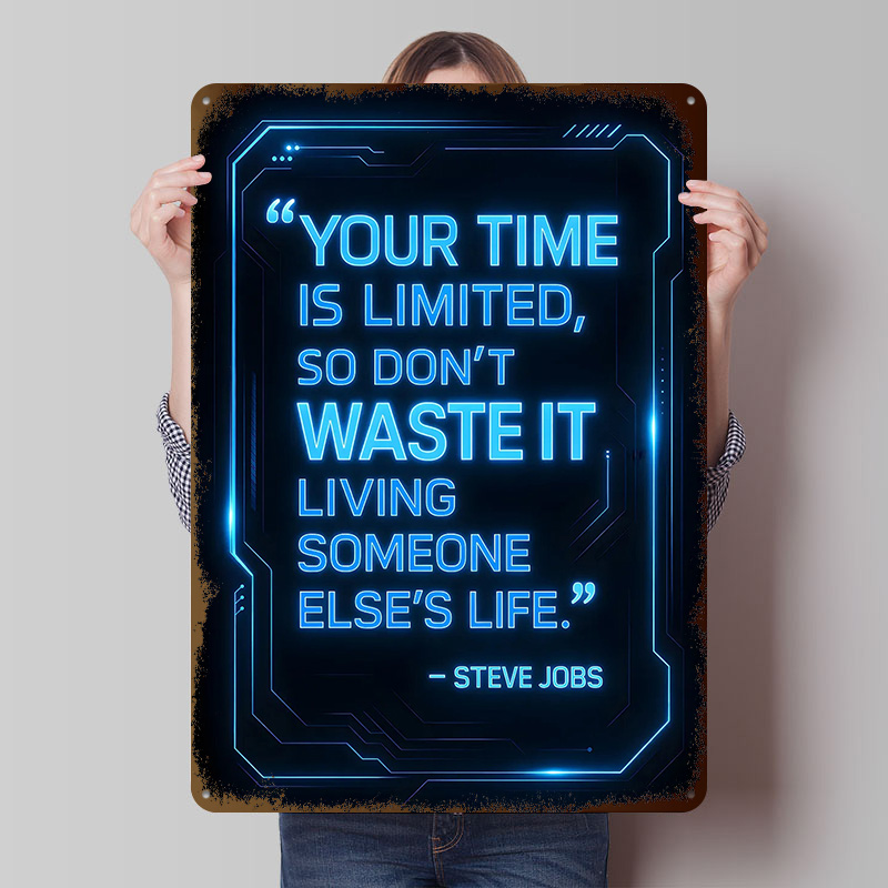 Home Decor Quotes On Wall - Cytat Steve'a Jobsa o czasie, metalowy